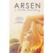 Arsen: a broken love story