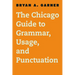 The Chicago Guide to Grammar, Usage, and Punctuation
