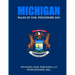 Michigan Rules of Civil Procedure 2021: As Revised Through March 1, 2021