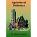 Agriculture Dictionary: Terminology of the Agriculture Industry