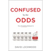 Confused by the Odds: How Probability Misleads Us