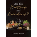 Are You Eating and Drinking?