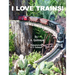 I Love Trains