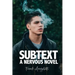 Subtext: A Nervous Novel