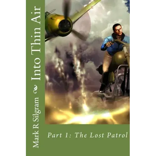 Into Thin Air: The Lost Patrol