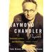 The Raymond Chandler Papers: Selected Letters and Nonfiction 1909-1959