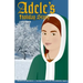Adele's Holiday Story: Daughter of William the Conqueror