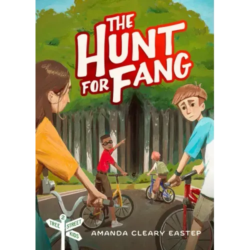 The Hunt for Fang: Tree Street Kids (Book 2)