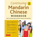Continuing Mandarin Chinese Workbook: Learn to Speak, Read and Write Chinese the Easy Way! (Includes Online Audio)