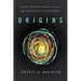 Origins: God, Evolution, and the Question of the Cosmos