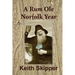 A Rum Ole Norfolk Year