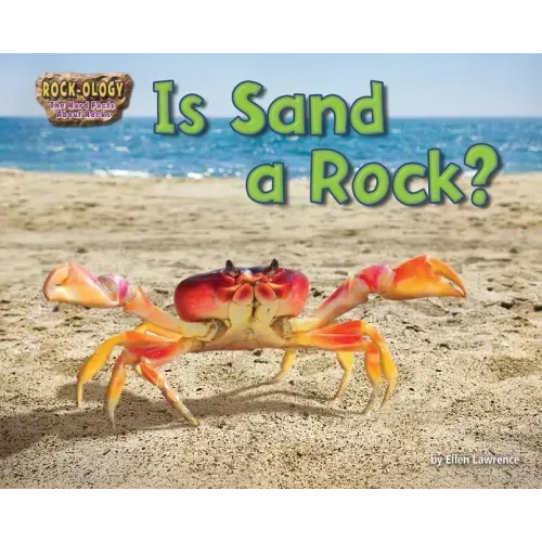 Is Sand a Rock?