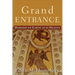 Grand Entrance: Worship on Earth as in Heaven