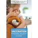 Vaccination: Examining the Facts