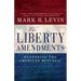 The Liberty Amendments: Restoring the American Republic