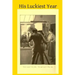 His Luckiest Year