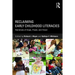 Reclaiming Early Childhood Literacies: Narratives of Hope, Power, and Vision