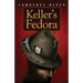Keller's Fedora: a novella
