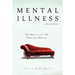 Mental Illness: The Reality of the Physical Nature