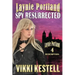 Laynie Portland, Spy Resurrected