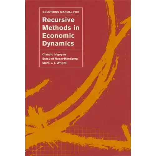 Solutions Manual for Recursive Methods in Economic Dynamics
