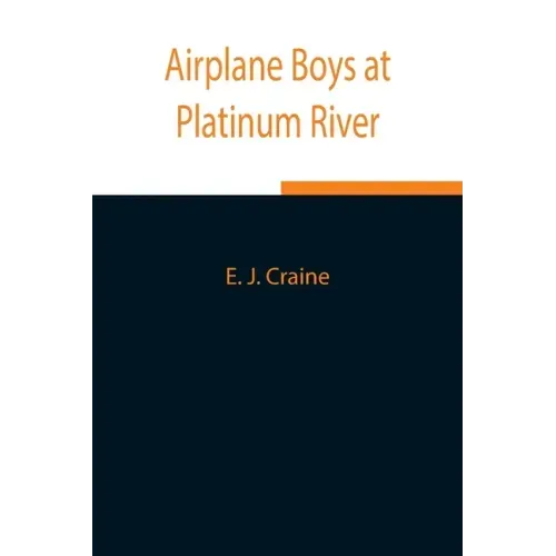 Airplane Boys at Platinum River
