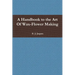 A Handbook to the Art Of Wax-Flower Making