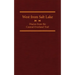 West from Salt Lake, Volume 23: Diaries from the Central Overland Trail