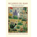 Recuerdos Del Alma: Poemas, Cuentos Cortos Del Alma, Del Corazón Y Buen Humor