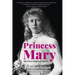 Princess Mary: The First Modern Princess