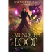 The Menocht Loop: A Necromancer Time Loop Epic