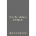 Forbidden Fruit