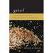 Grief: Contemporary Theory and the Practice of Ministry