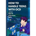 How to handle teens with OCD: Tips to overcome OCD