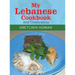 My Lebanese Cookbook, 2Nd Generation