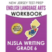NEW JERSEY TEST PREP English Language Arts Workbook NJSLA Writing Grade 6