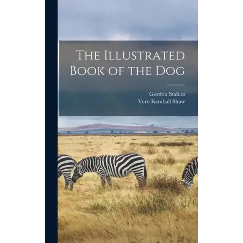 The Illustrated Book of the Dog