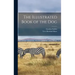 The Illustrated Book of the Dog