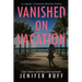 Vanished on Vacation