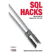 SQL Hacks: Tips & Tools for Digging Into Your Data