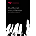 The Michel Henry Reader