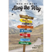 Who We Meet Along the Way