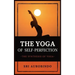 The Yoga of Self-Perfection: The Synthesis of Yoga