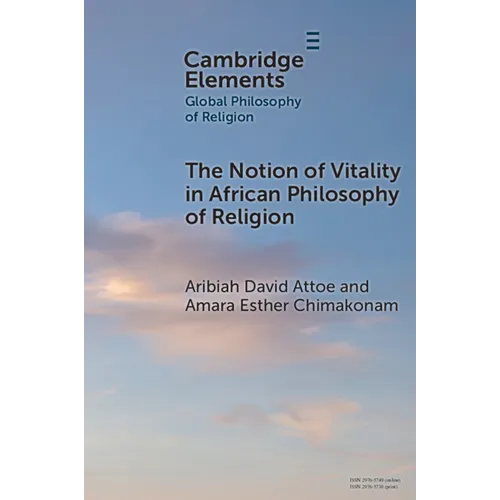 The Notion of Vitality in African Philosophy of Religion