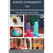 Science Experiments for Kids: Fun STEM/STEAM Projects and the Reasons They Work!