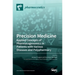 Precision Medicine: Applied Concepts of Pharmacogenomics in Patients with Various Diseases and Polypharmacy