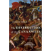 The Destruction of the Canaanites: God, Genocide, and Biblical Interpretation