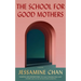 The School for Good Mothers