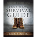 Last Days Survival Guide: A Scriptural Handbook to Prepare You for These Perilous Times