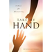 Take My Hand: A Hope for Humanity